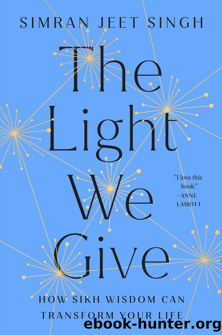 The Light We Give by Simran Jeet Singh