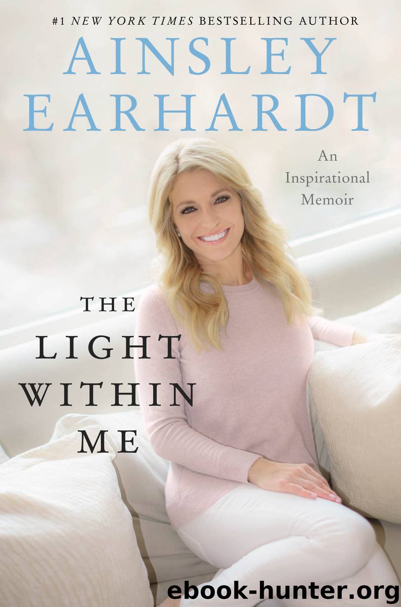 The Light Within Me by Ainsley Earhardt
