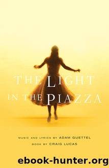 The Light in the Piazza by Craig Lucas