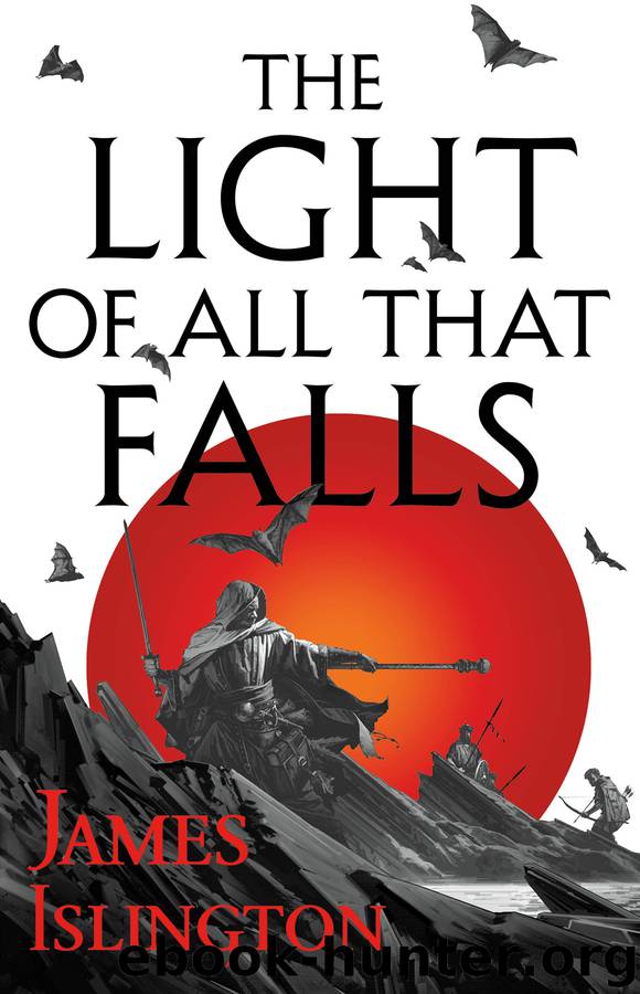 The Light of All That Falls by James Islington