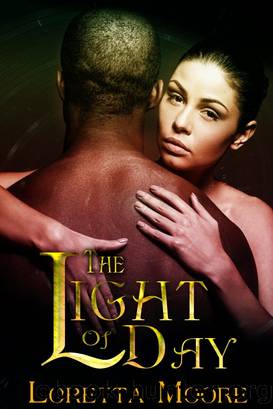 The Light of Day by Loretta Moore