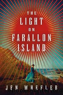The Light on Farallon Island: A Novel by Jen Wheeler