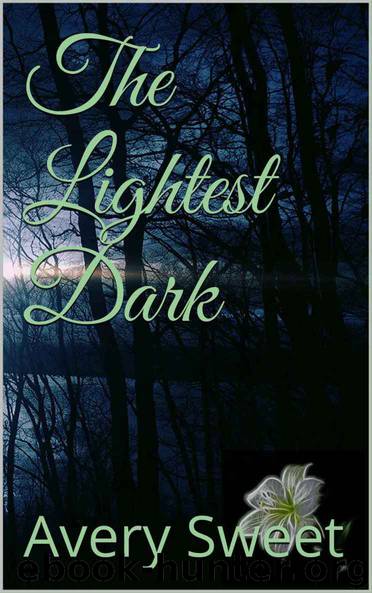 The Lightest Dark (The Dark series Book 1) by Sweet Avery
