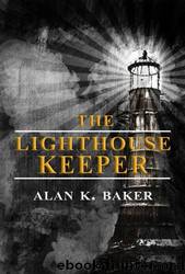 The Lighthouse Keeper by Alan Baker