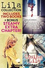 The Lila Collection (Lila #1-2 + Lila and Alex: X-rated) by Sarah Alderson