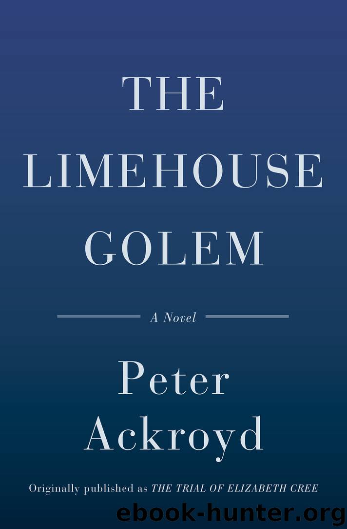 The Limehouse Golem by Peter Ackroyd