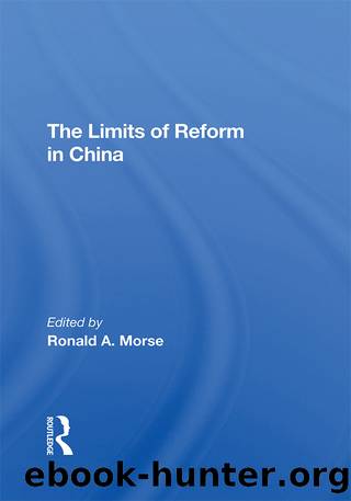 The Limits of Reform in China by Ronald A. Morse