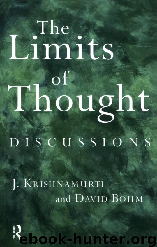 The Limits of Thought by Krishnamurti & David Bohm