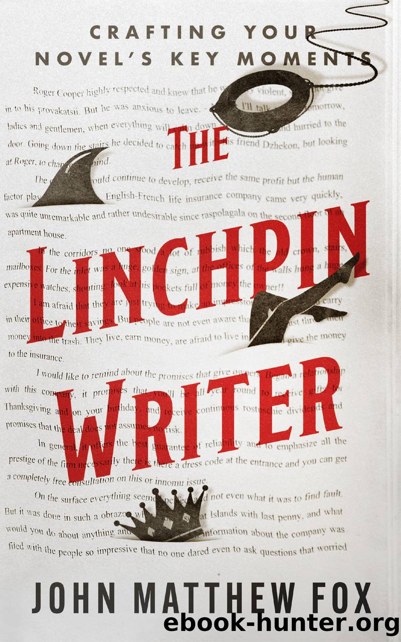 The Linchpin Writer by John Matthew Fox