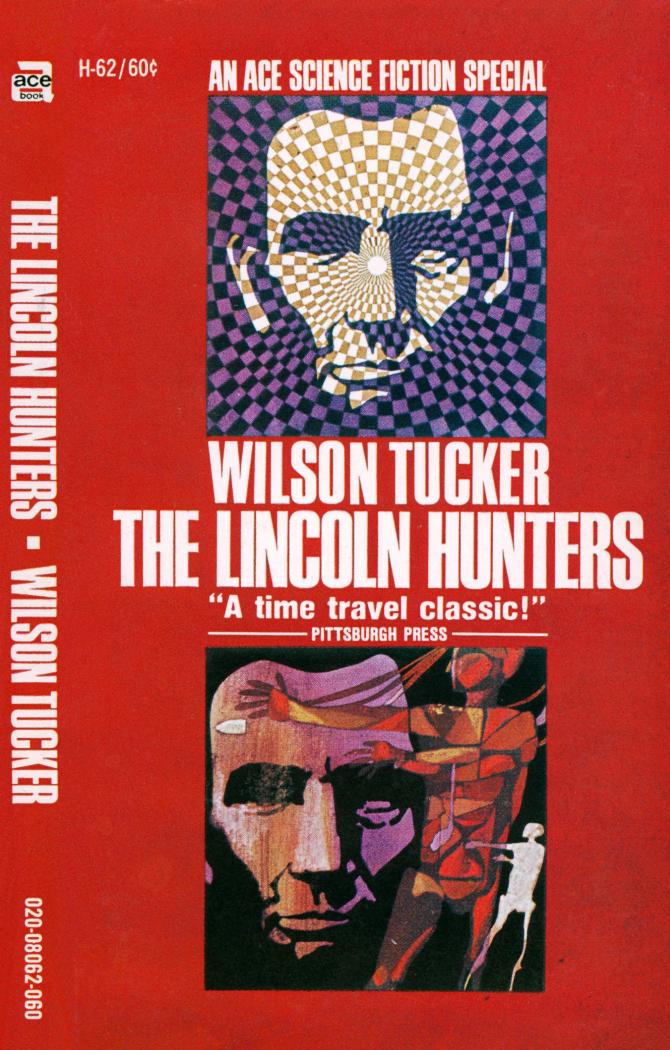 The Lincoln Hunters (1968) by Wilson Tucker