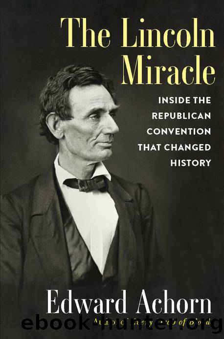 The Lincoln Miracle by Ed Achorn