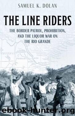 The Line Riders by Samuel K. Dolan