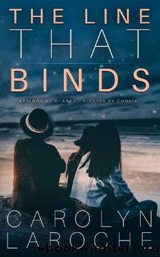 The Line That Binds by Carolyn LaRoche