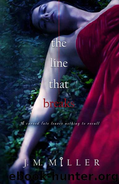 The Line That Breaks (The Line That Binds Book 2) by J.M. Miller