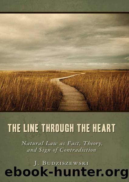 The Line Through the Heart by Budziszewski J.;