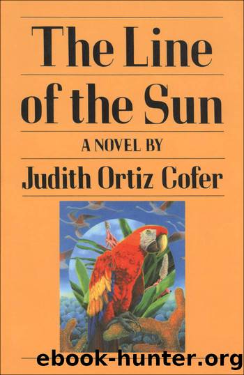 The Line of the Sun by Judith Ortiz Cofer