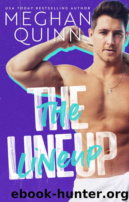 The Lineup by Quinn Meghan