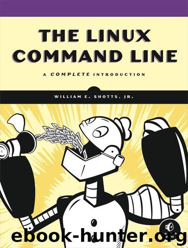 The Linux Command Line: A Complete Introduction by Jr. William