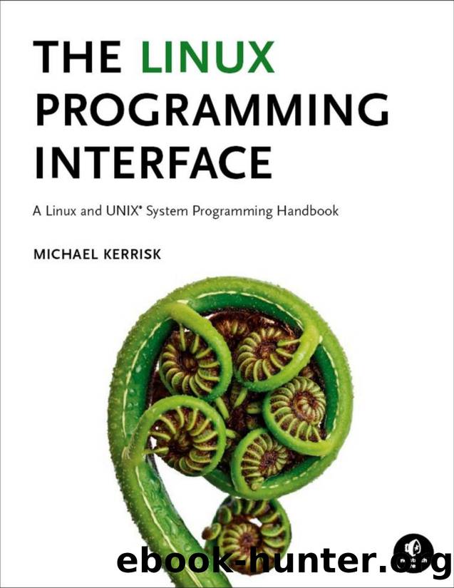 The Linux programming interface: a Linux and UNIX system programming handbook - PDFDrive.com by Michael Kerrisk