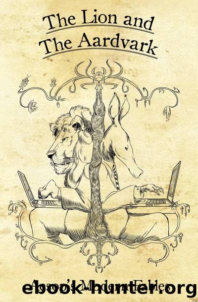 The Lion and the Aardvark by Jim Demonakos