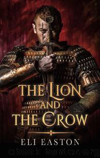 The Lion and the Crow (3rd Edition 2019 Reissue) by Eli Easton