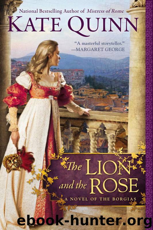 The Lion and the Rose by Kate Quinn