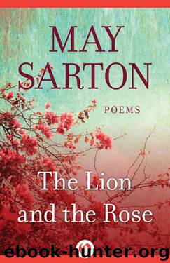 The Lion and the Rose by May Sarton