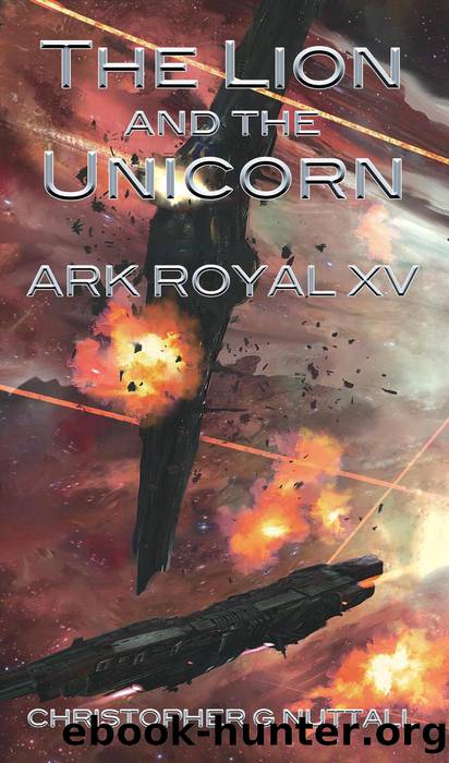The Lion and the Unicorn by Christopher G Nuttall