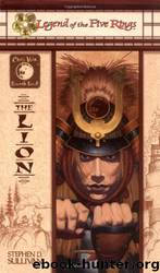 The Lion by Stephen D. Sullivan