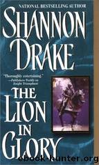 The Lion in Glory by Shannon Drake Heather Graham