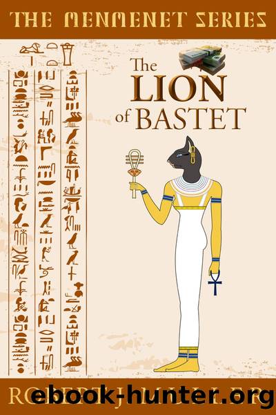 The Lion of Bastet: the Menmenet Series, #2 by Robert J. Muller