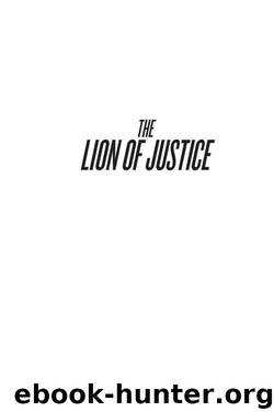The Lion of Justice by Lehtolainen Leena