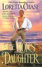 The Lion's Daughter:Scoundrels 1 by Loretta Chase