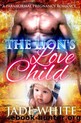 The Lion's Love Child by Jade White