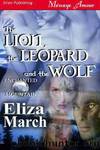 The Lion, The Leopard and the Wolf by Eliza March