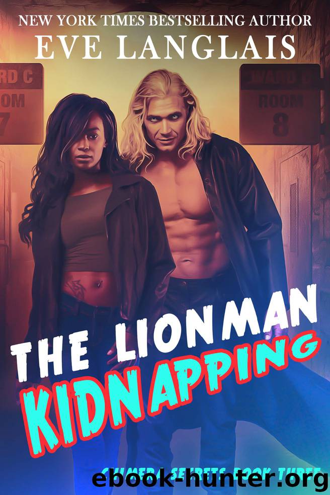 The Lionman Kidnapping by Eve Langlais
