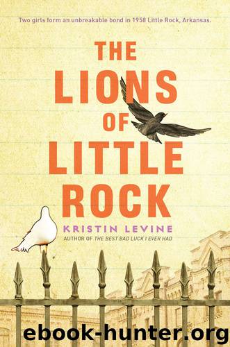 The Lions of Little Rock by Kristin Levine