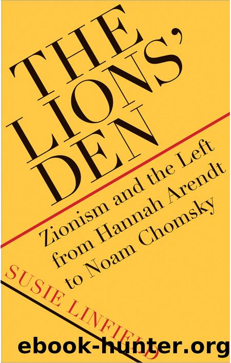 The Lions' Den by Susie Linfield