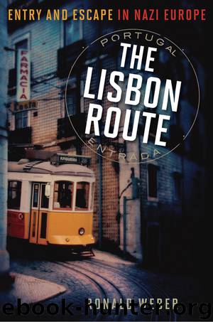 The Lisbon Route by Ronald Weber