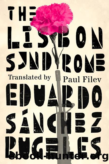 The Lisbon Syndrome by Eduardo Sánchez Rugeles