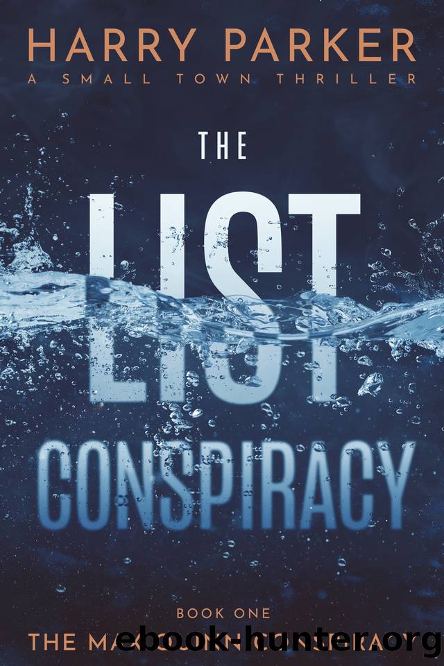 The List Conspiracy (The Max Quinn Conspiracy Book 1) by Harry Parker