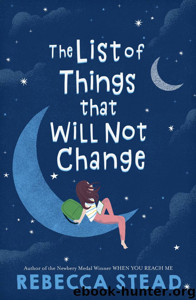 The List of Things That Will Not Change by Rebecca Stead