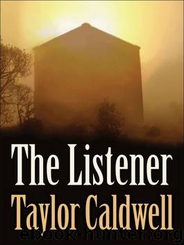 The Listener by Taylor Caldwell