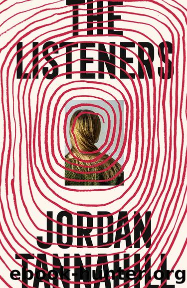 The Listeners by Jordan Tannahill