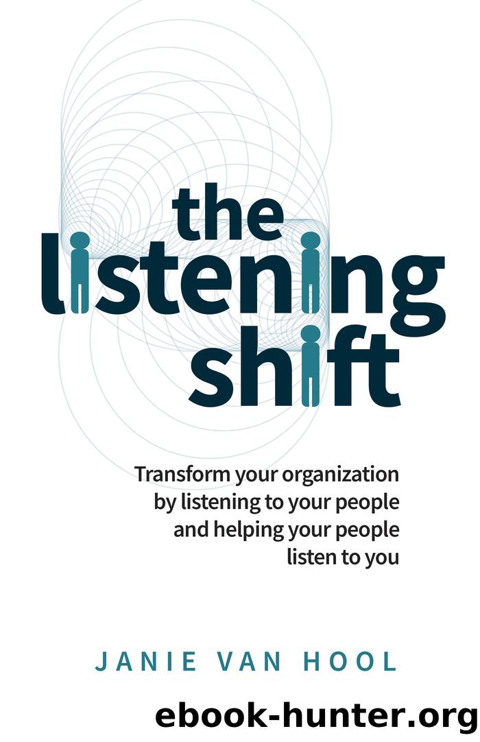 The Listening Shift by Janie van Hool