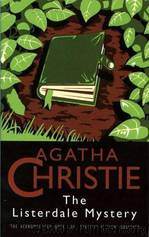 The Listerdale Mystery and Other Stories by Agatha Christie