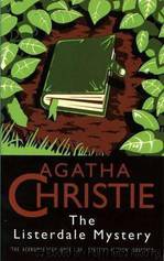 The Listerdale Mystery by Agatha Christie