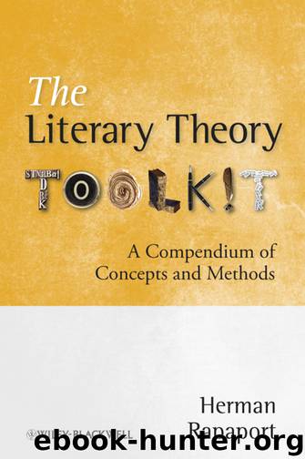 The Literary Theory Toolkit by Rapaport Herman