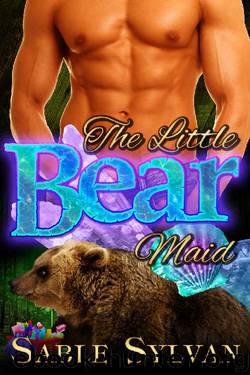 The Little Bear Maid: A BBW Bear Shifter Billionaire Paranormal Romance Novella (Seattle's Billionaire Bears Book 4) by Sable Sylvan
