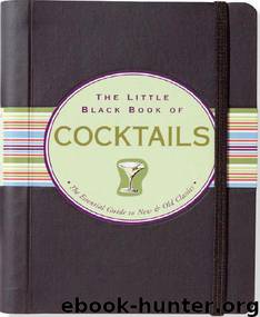 The Little Black Book of Cocktails: The Essential Guide to New & Old Classics by Reynolds Virginia